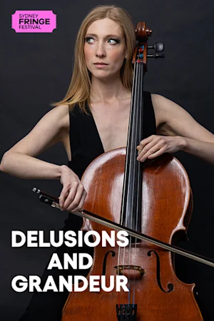 Delusions and Grandeur tickets