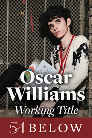 Fun Home's Oscar Williams: Working Title tickets