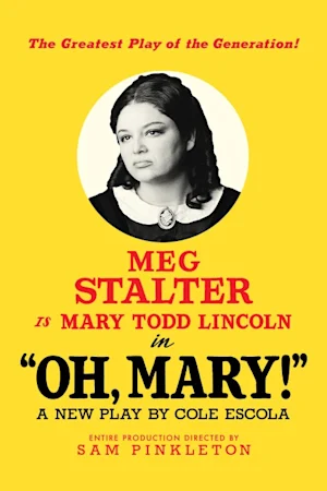 Oh, Mary! tickets