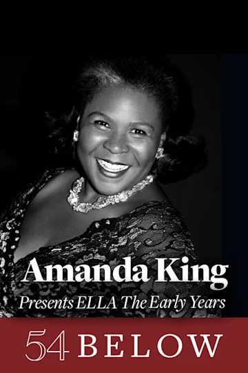 Kin Amnda Amanda King Presents ELLA The Early Years tickets | New York | TodayTix