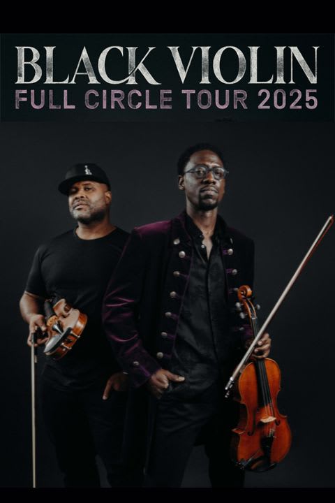 Black Violin: Full Circle Tour 2025