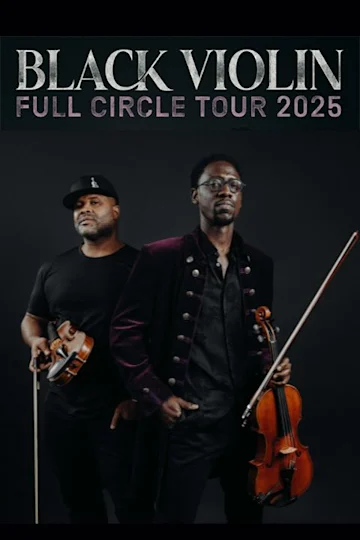 Black Violin: Full Circle Tour 2025 Tickets