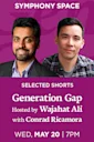 Selected Shorts: Generation Gap with Wajahat Ali