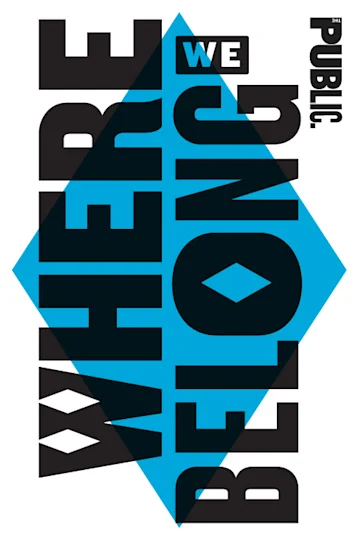 Joseph Papp Free Performance: Where We Belong Tickets