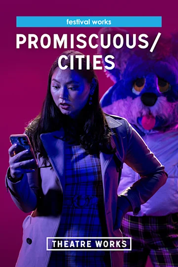 promiscuous/cities at Theatre Works tickets