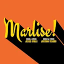 Marlise the Musical