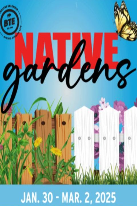 Buffalo Theatre Ensemble: Native Gardens show poster