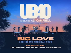 Promotional poster for UB40 featuring Ali Campbell's "Big Love" 2026 North American tour with special guest The Legendary Wailers featuring Junior Marvin.