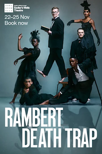 Rambert - Death Trap by Ben Duke Tickets
