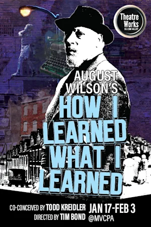 August Wilson's How I Learned What I Learned Tickets