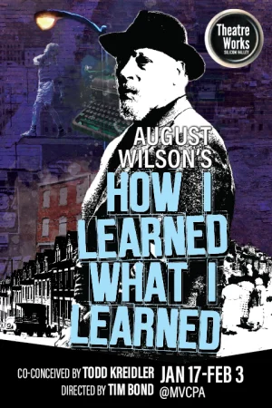 August Wilson's How I Learned What I Learned Tickets