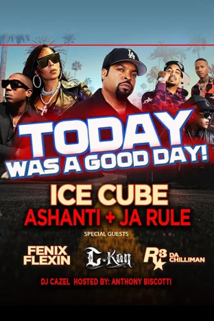 Today Was A Good Day: With Ice Cube, Ashanti, Ja Rule & More Tickets