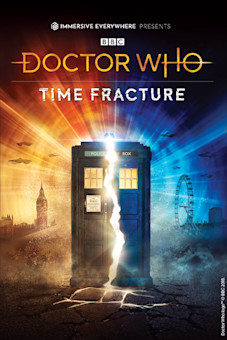 Doctor Who: Time Fracture Tickets