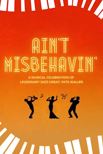 Ain't Misbehavin Tickets