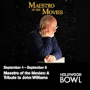 Maestro of the Movies: A Tribute to John Williams