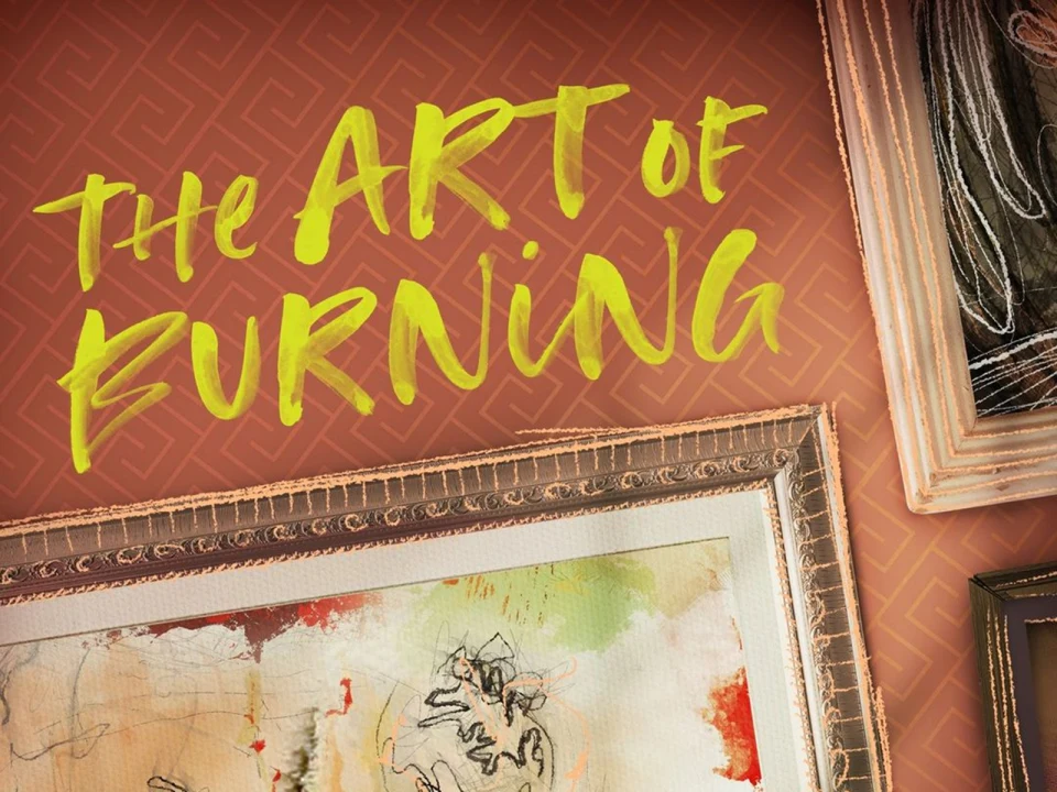 The Art of Burning: What to expect - 1