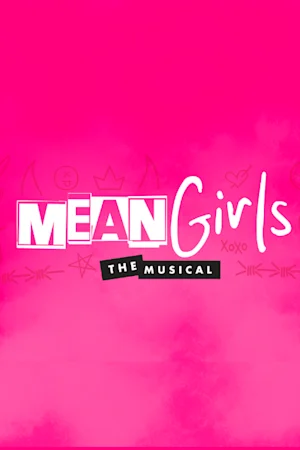 Mean Girls: The Musical