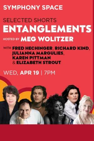 Selected Shorts: Entanglements with Meg Wolitzer