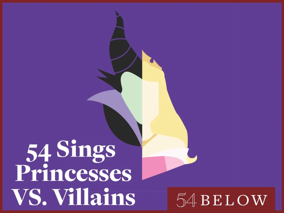 54 Sings Princesses VS. Villains: What to expect - 1