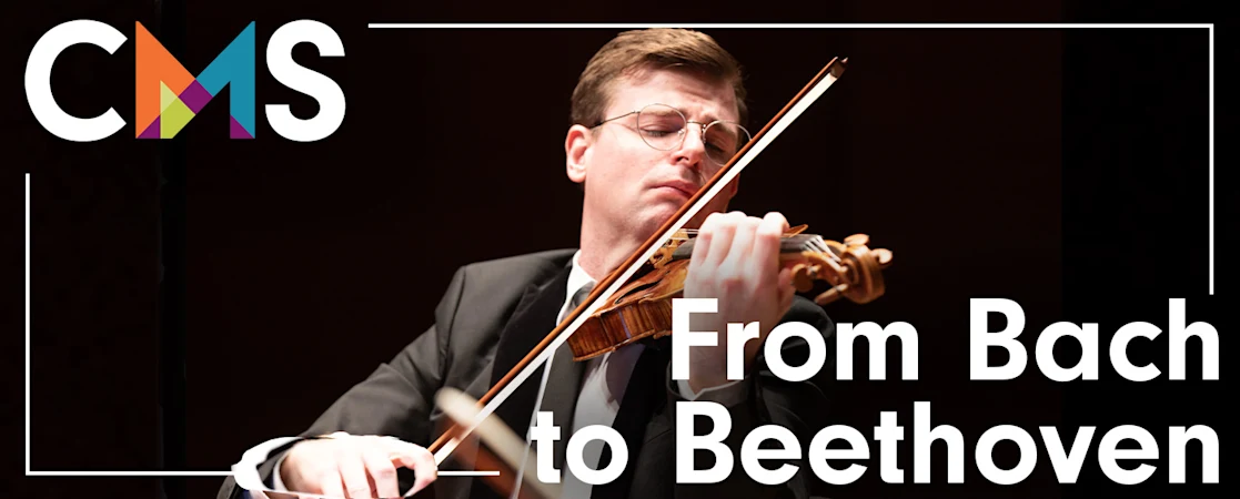 Chamber Music Society of Lincoln Center: From Bach to Beethoven