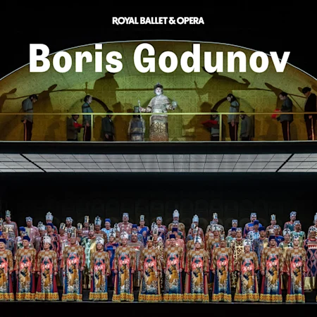 Boris Godunov - Royal Ballet and Opera