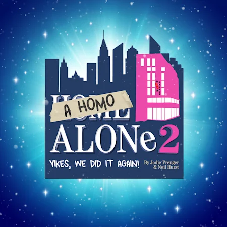 A Homo Alone 2: Yikes, We Did It Again!