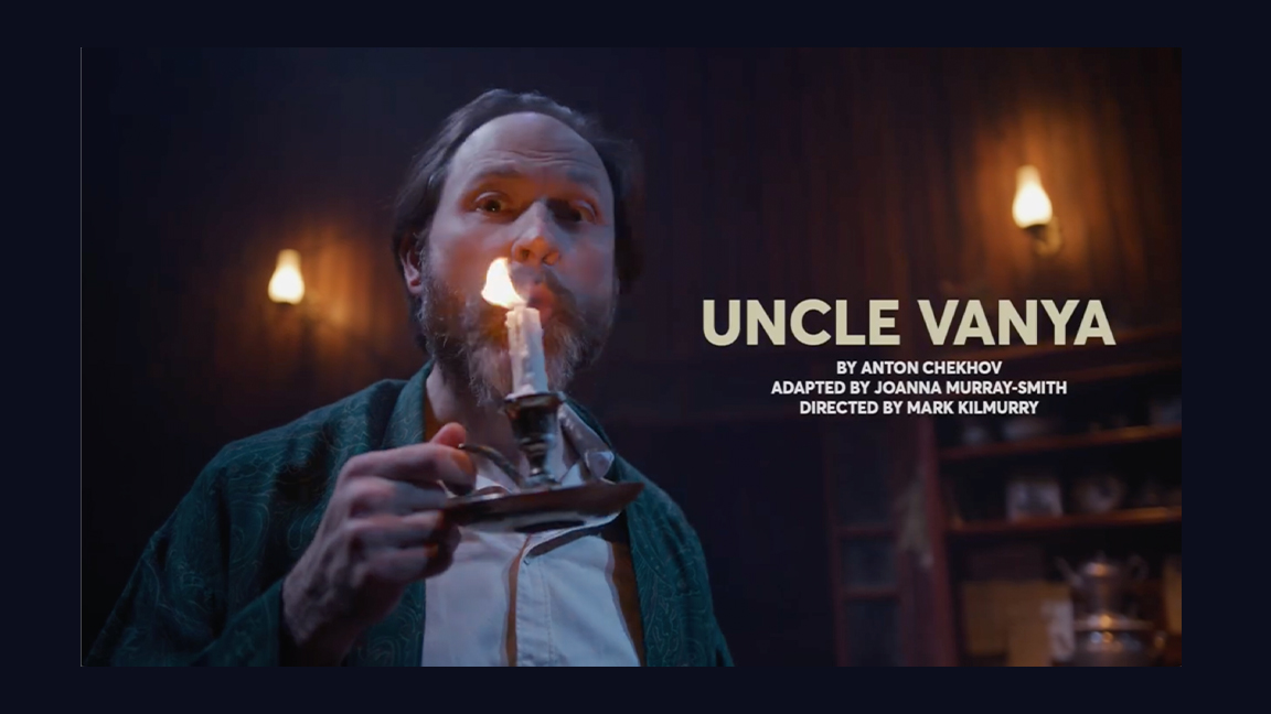 UNCLE VANYA: What to expect - 2