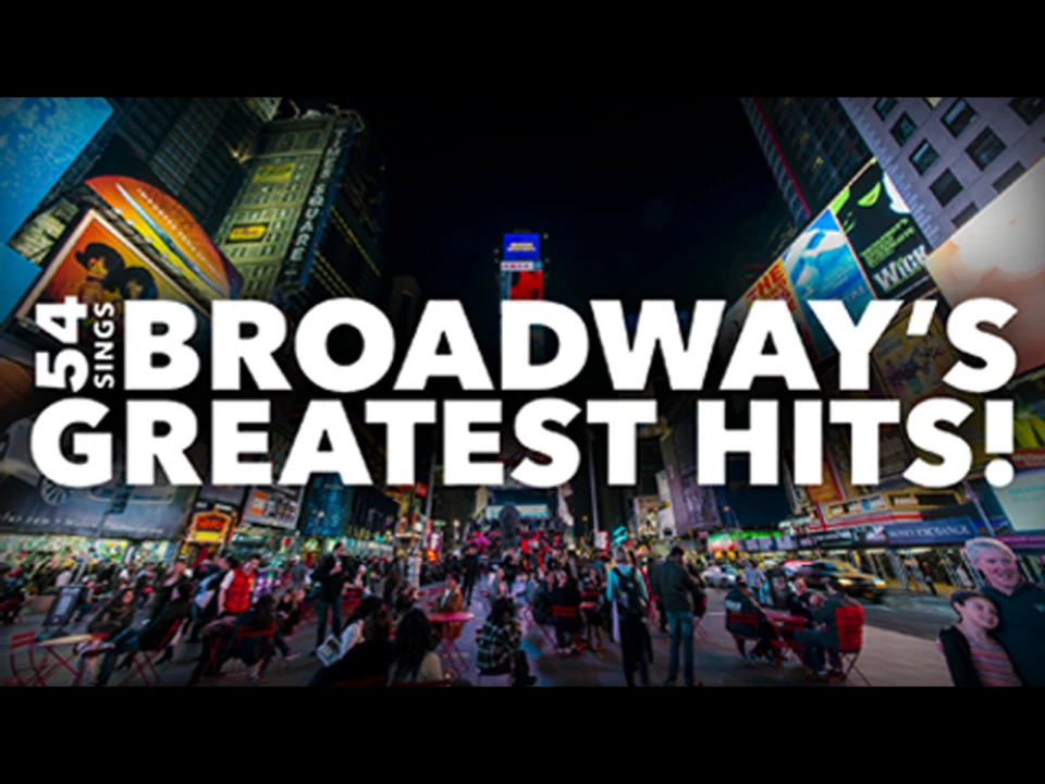 54 Sings Broadway’s Greatest Hits: What to expect - 1