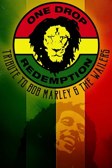 Tribute to Bob Marley & The Wailers by One Drop Redemption Tickets