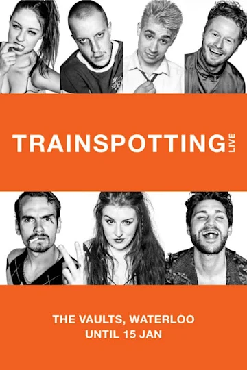 Trainspotting Live - Vaults 2016 Tickets