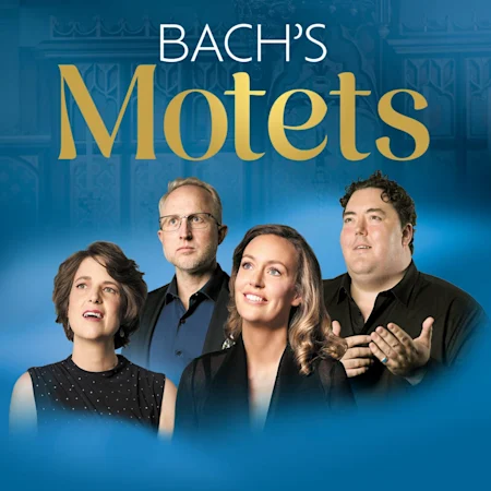 Bach's Motets presented by Bach Akademie Australia