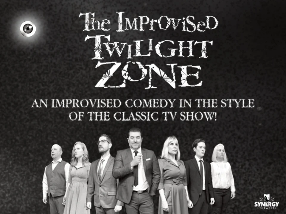 The Improvised Twilight Zone: An Improvised Comedy Based on the Classic TV Show! : What to expect - 1