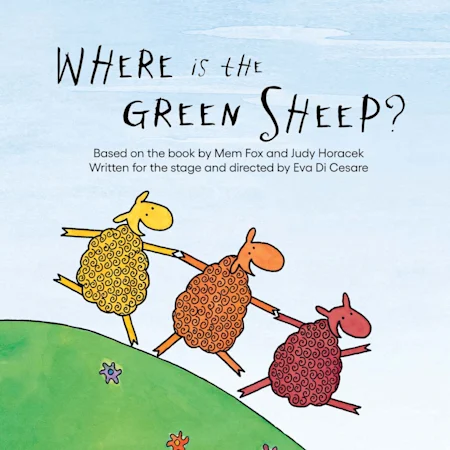 Where is the Green Sheep? presented by Monkey Baa Theatre Company