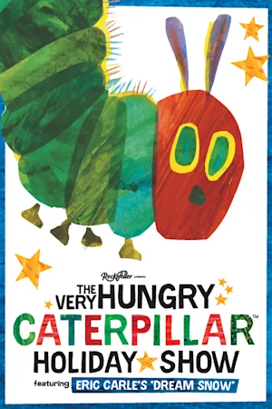 The Very Hungry Caterpillar Show Tickets