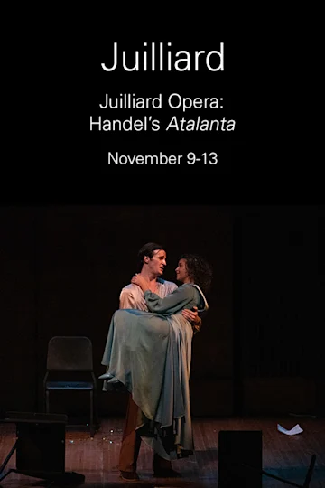 Juilliard Opera: Handel's "Atalanta" Tickets