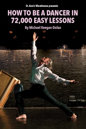 How To Be A Dancer In 72,000 Easy Lessons Tickets