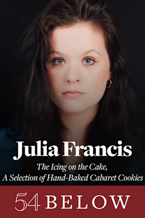 Julia Francis: A Selection of Hand-Baked Cabaret Cookies tickets