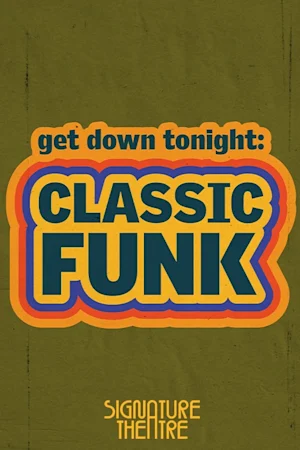 Get Down Tonight: Classic Funk