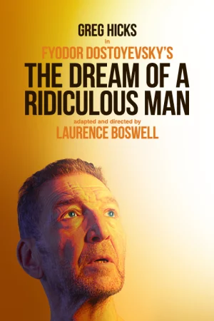 The Dream of a Ridiculous Man  Tickets