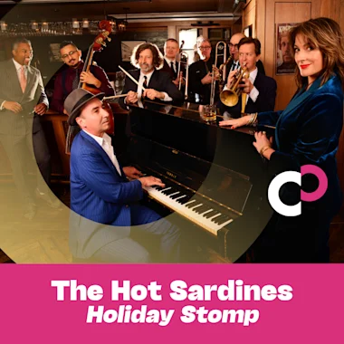 The Hot Sardines: Holiday Stomp