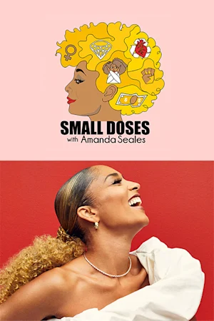 Amanda Seales: Small Doses Podcast Tickets