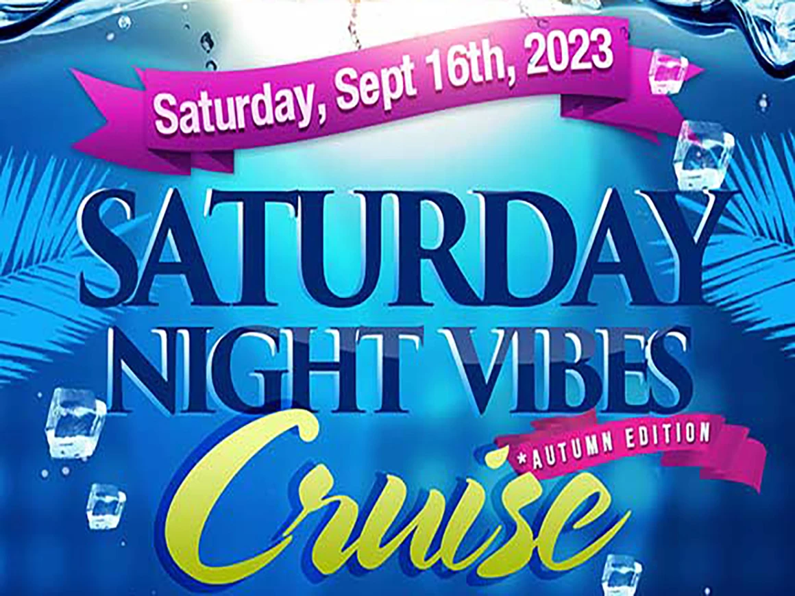Saturday Night Vibes Midnight Cruise
