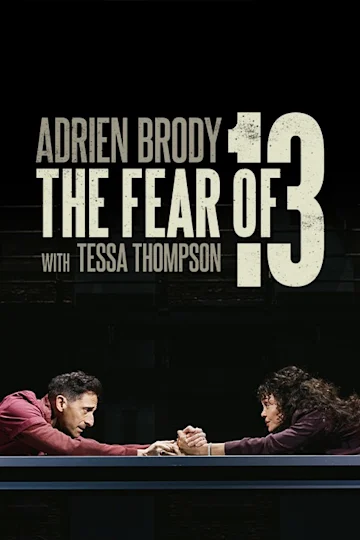 The Fear of 13 on Broadway tickets
