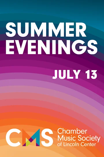 The Chamber Music Society of Lincoln Center: Summer Evenings III tickets
