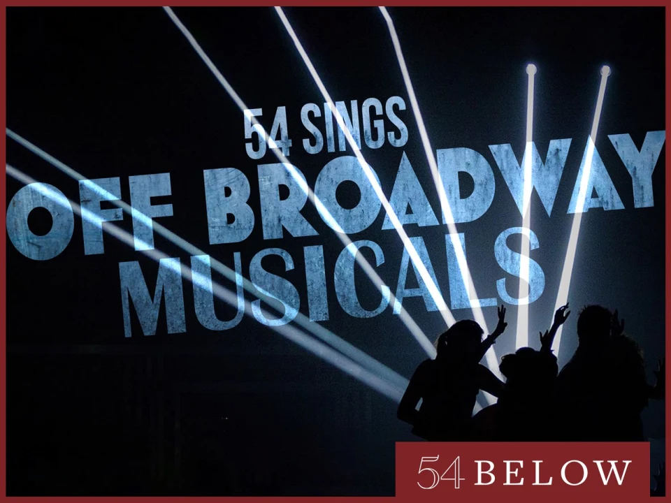 54 Sings Off-Broadway Musicals: What to expect - 1