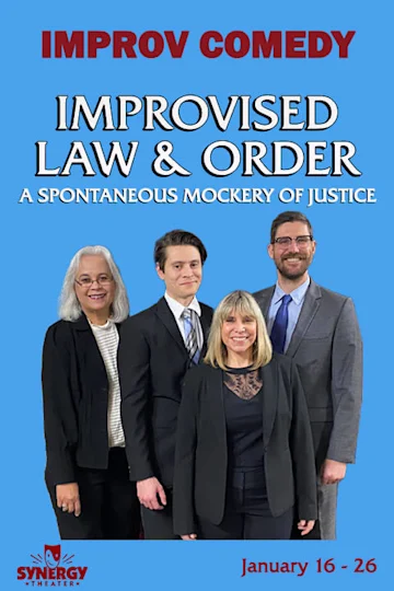 Improvised Law and Order: A Spontaneous Mockery of Justice!  Tickets
