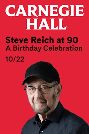 Steve Reich at 90: A Birthday Celebration tickets