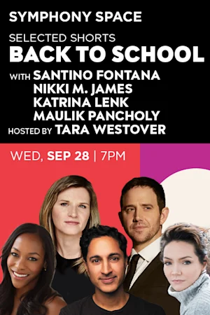 Selected Shorts: Back to School with Tara Westover tickets