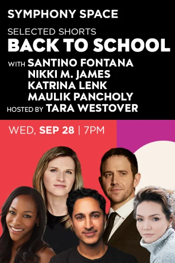 Selected Shorts: Back to School with Tara Westover tickets
