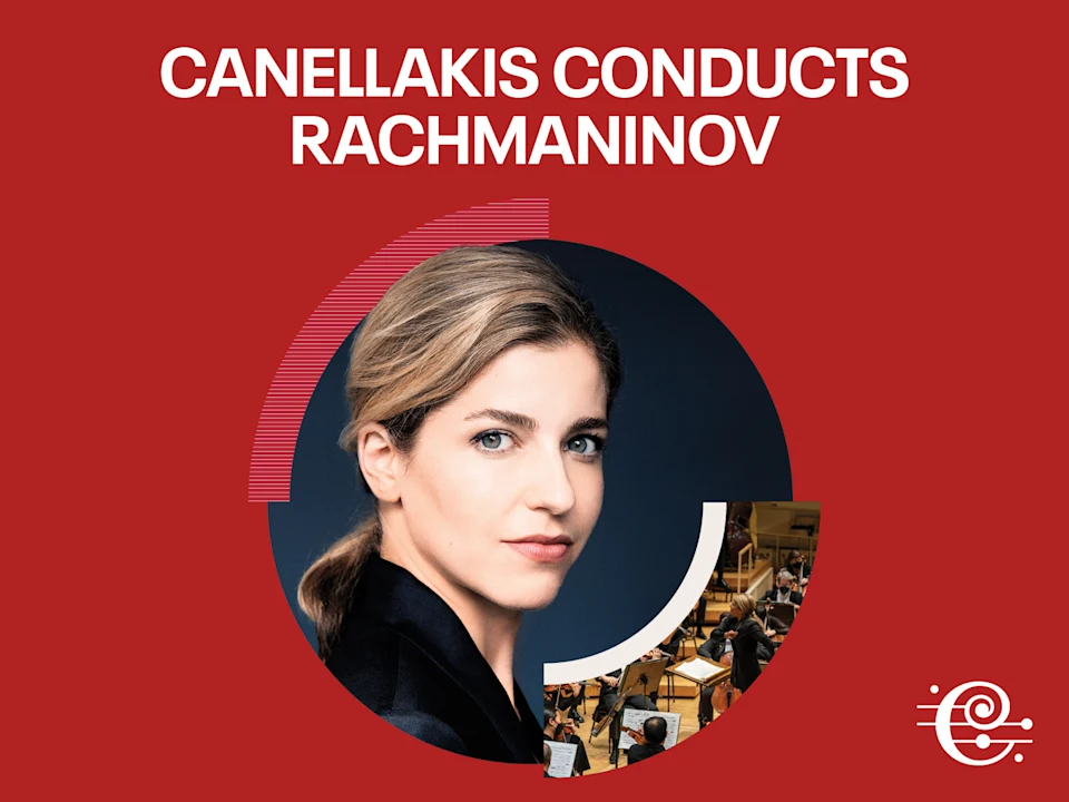 Canellakis Conducts Rachmaninov: What to expect - 1